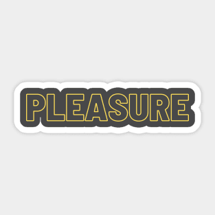 Pleasure Sticker